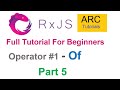 RxJS Tutorial For Beginners #5 - Of Operator