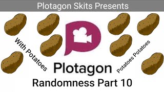 Plotagon Skits - Plotagon Randomness Part 10