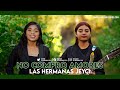 No Compro Amores - Las Hermanas Jeyci (Official Video)