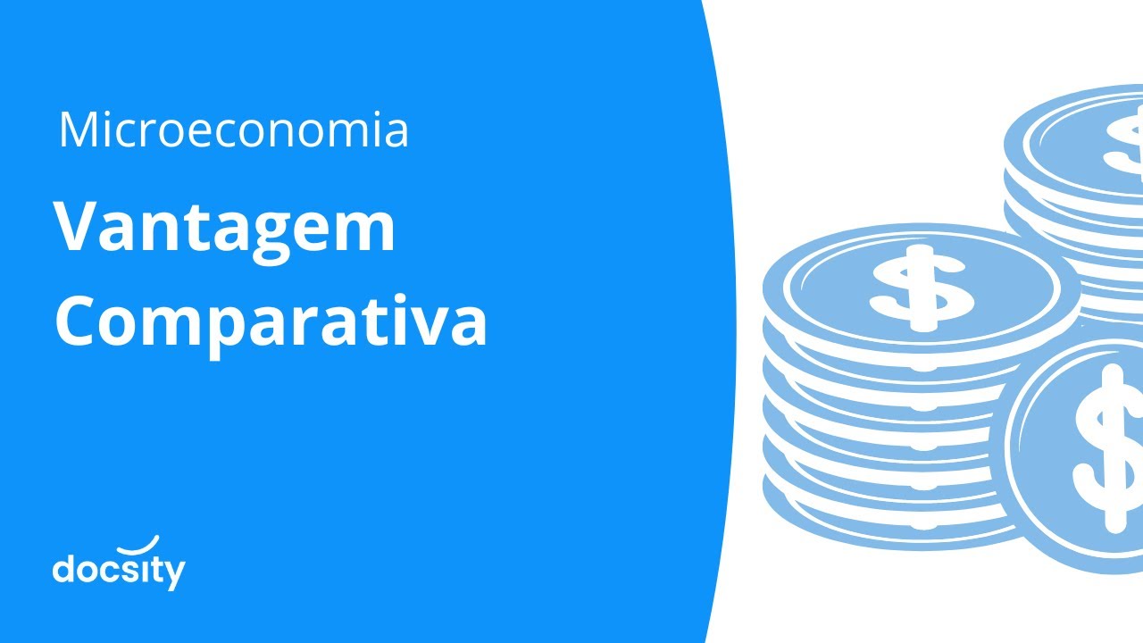 Vantagem Comparativa - YouTube