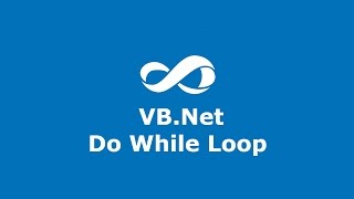 Lesson 13 VB.Net Do While Loop