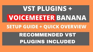 How To Use VST Plugins With Voicemeeter Banana