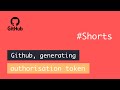 Generating GitHub authorisation token
