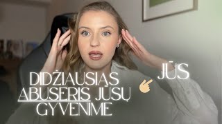 didžiausias abuseris jūsų gyvenime