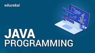 Java Programming 2020 | Java Tutorial for Beginners | Java Training | Edureka