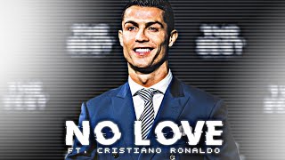 CRISTIANO RONALDO 🥵🔥 - NO LOVE _ Shubh Song Edit, Cr7 Status _ Edit By Rjt