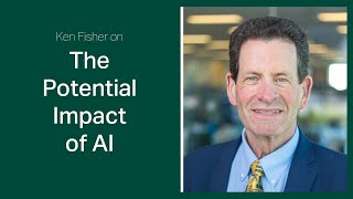 Fisher Investments Reviews AI's Potential Societal Impact