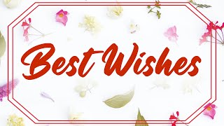 Best wishes for future | All the best wishes | best wishes status | Good luck, best wishes messages