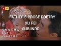 (sub indo) Father's Prose Poetry - Xu Fei / Blank Xu #chinesesong #cpop #ballad