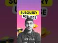 Master SQL Subqueries: When We MUST Use SQL SUBQUERY!