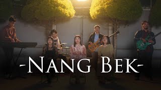 NANG BEK (Worship Song)                                               Khawl Vung, Kimboih, Muan Kim