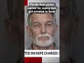 Florida Keys pastor wanted for raping teen girl arrested in Texas #floridakeys #crime