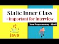 Static Inner Class in java | Nested Classes | Hindi