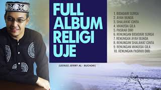 Download Lagu Full Album Religi Ustadz Jefrry Al Buchori Bidadar... MP3 Gratis