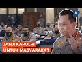 Kapolri Janji Tindak Tegas jika Ada Anggotanya yang Melanggar