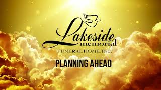 Lakeside Memorial Funeral Home: Plan Ahead