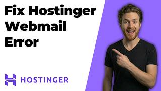 Fix Hostinger Webmail Error (2026 Easy Guide)