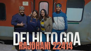 26 Hours In Premium Train 22414 Madgaon Rajdhani Express | Fastest Rajdhani Train from Delhi to Goa