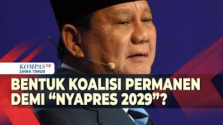 Prabowo Diusung Kembali sebagai Capres 2029, Akankah Terbentuk Koalisi Permanen?