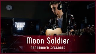 Moon Soldier - Океаны ждут | Abandoned Sessions