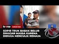 Diduga Menculik Gadis Remaja, Sopir Truk Babak Belur Dihajar Massa | Kabar Pagi tvOne