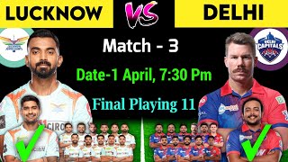 IPL 2023 Lucknow Super Giants vs Delhi Capitals Playing 11 Comparison | Dc vs Lsg Playing 11 2023