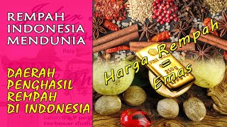 HARGA REMPAH SETARA EMAS..? | Daerah Penghasil Rempah rempah di Indonesia