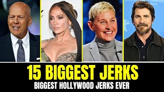 15 Hollywood Stars Who Were BIGGEST Jerks in Real Life  2025