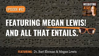 Featuring Megan Lewis! And all that entails.