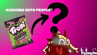 turning gummies into people!