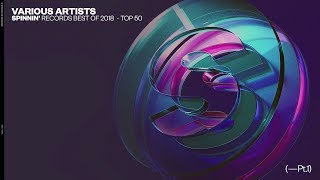 Spinnin' Records - Best Of 2018 Year Mix