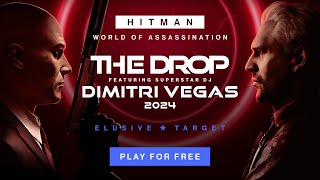 HITMAN: World of Assassination - The Drop 2024 (featuring Dimitri Vegas) Mission Briefing