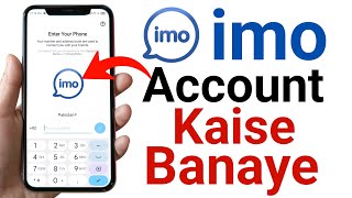 imo ki id Kaise banaye || How to create imo account || Imo Sign up