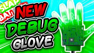 New DEBUG🤖 Glove & HOW TO EASILY GET IT! - Slap Battles Roblox