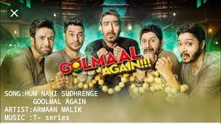 Hum Nahi Sudhrenge| Goolmal Again|Ajay Devgan|Parineeti Chopra|Arman Malik