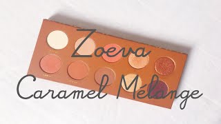 zoeva caramel melange 十色眼影盘试色+上眼试用 first impression