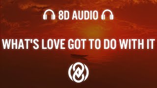 Kygo, Tina Turner - What's Love Got to Do with It (Lyrics) | 8D Audio 🎧