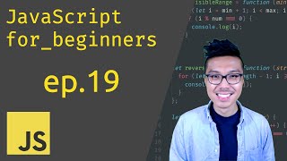 JavaScript for Beginners #19 - For loops Part 3