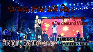 Karavali Utsav | 2K18 | Day 1 | ABHIJEET SAWANT 🔥🔥🔥🔥