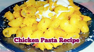 Chicken Pasta  Masala || pasta recipe || Chicken Pasta Recipe Indian Style