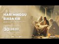 PERAYAAN EKARISTI PEKAN BIASA XII GEREJA SANFRADES | MINGGU, 30 JUNI 2024 | PUKUL 08:00 WIB