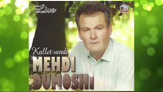 Mehdi Dumoshi Live - Mavi, mavi