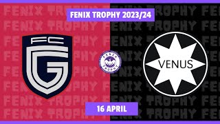 FENIX Trophy - Gilla FC vs Venus Bucuresti