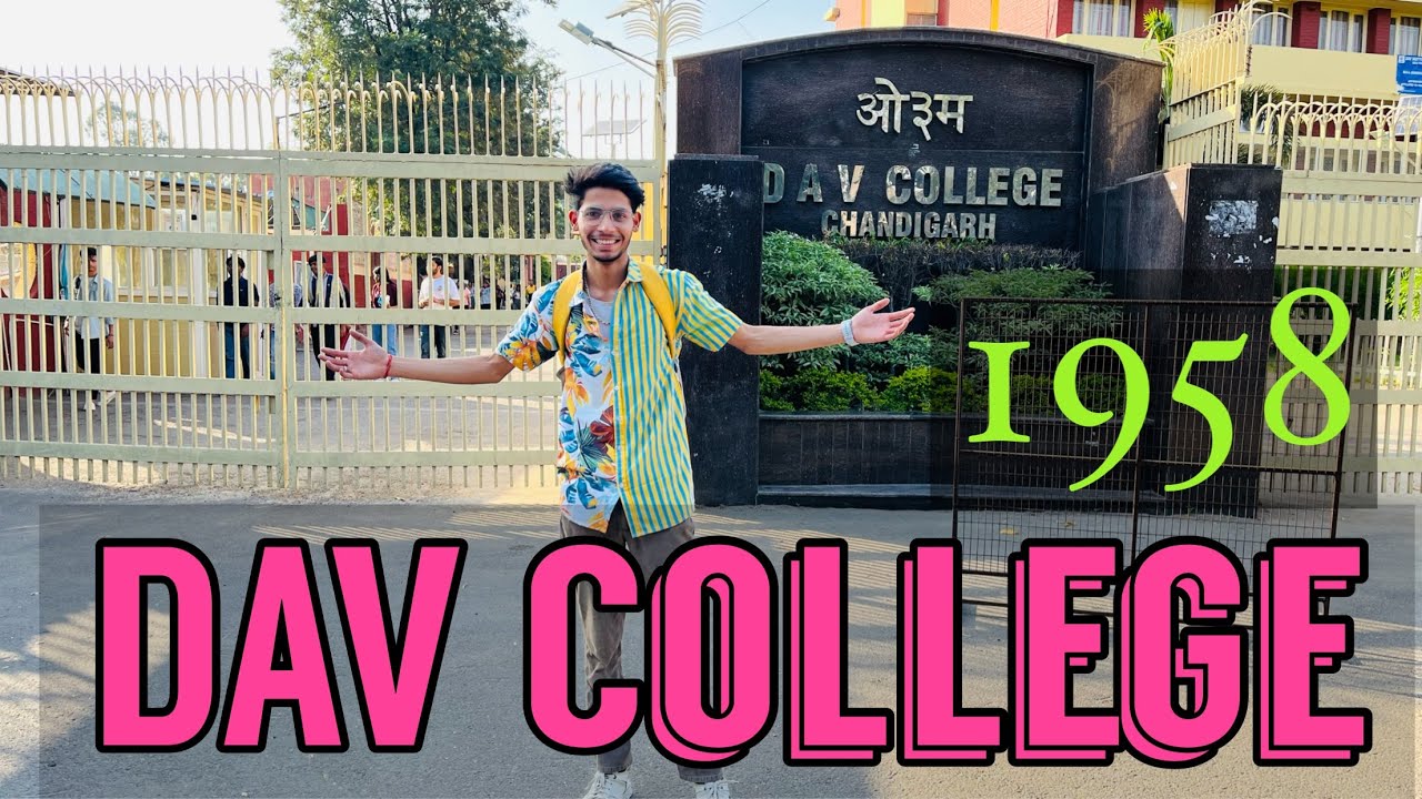 DAV College Chandigarh | Sector 10 | In 1958. #chandigarh #vlog - YouTube