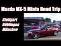 Mazda MX-5 Miata Road Trip Europe: Germany