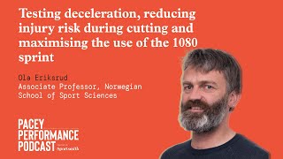 Testing deceleration,reducing injury riskduring cutting andmaximising the use ofthe 1080 sprint