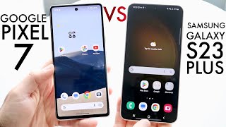 Samsung Galaxy S23 Plus Vs Google Pixel 7! (Comparison) (Review)