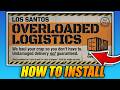 How to INSTALL LOS SANTOS OVERLOADED LOGISTICS in GTA 5 FULL GUIDE