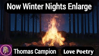 Now Winter Nights Enlarge By Thomas Campion || love poem || love poetry|| love qoutes|| sanam shayri