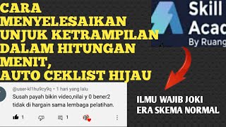 cara mudah menyelesaikan unjuk ketrampilan auto ceklist hijau,jadwal insentif lgsg muncul geng✔️